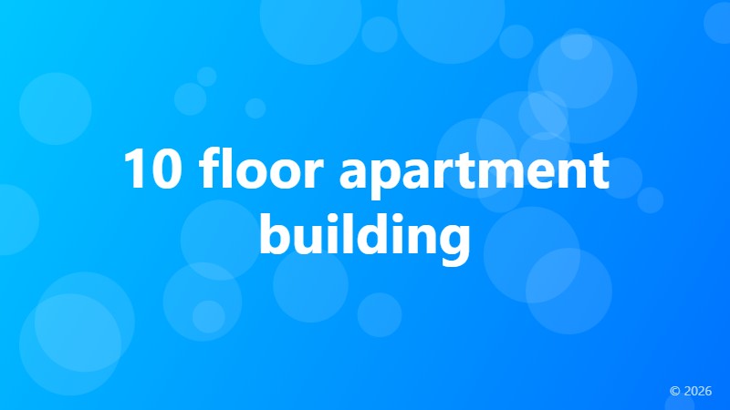 10 floor apartment building