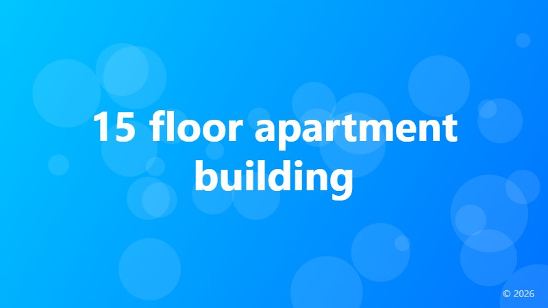 15 floor apartment building