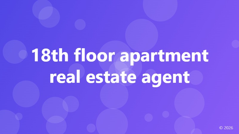 18th floor apartment real estate agent