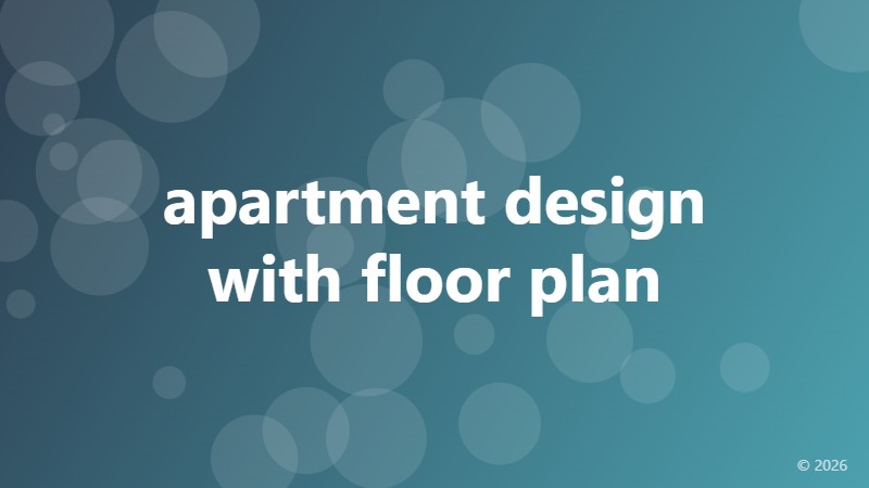 apartment design with floor plan