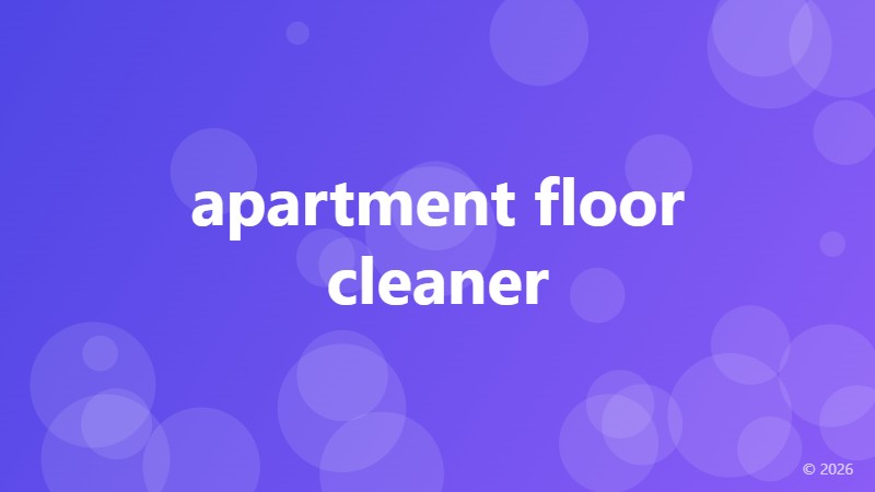 apartment floor cleaner