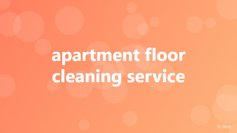 apartment floor cleaning service
