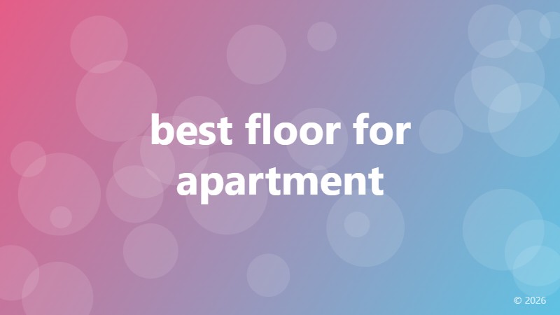 best floor for apartment