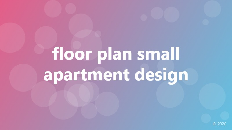 floor plan small apartment design