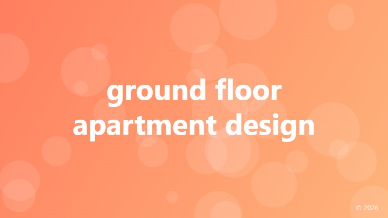 ground floor apartment design