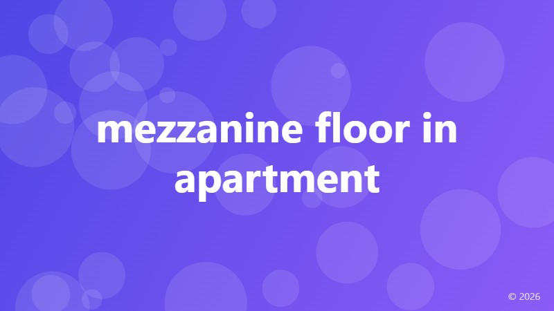mezzanine floor in apartment
