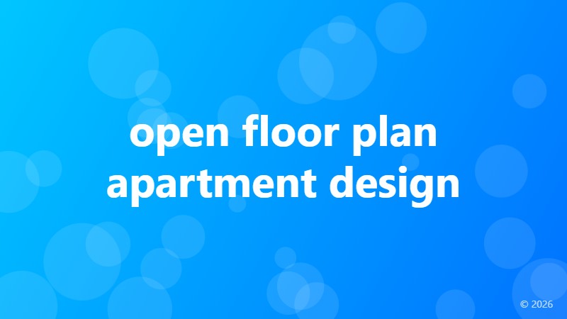 open floor plan apartment design