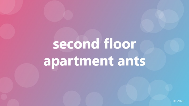 second floor apartment ants