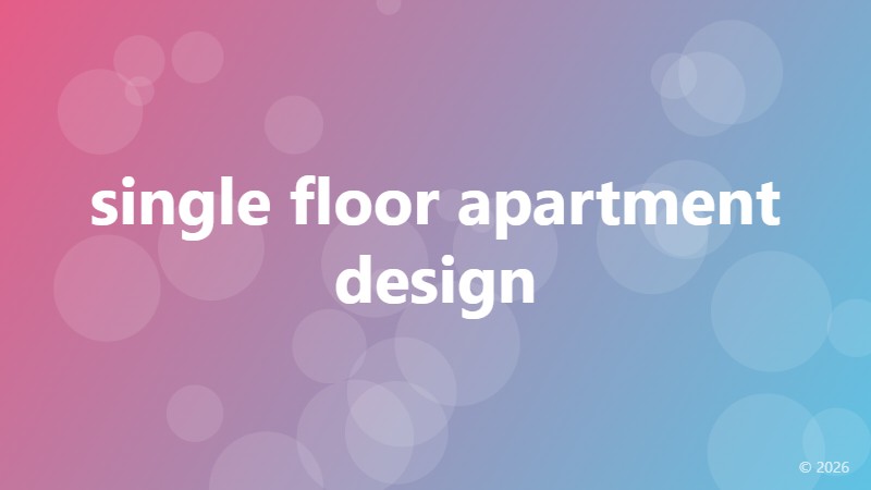 single floor apartment design